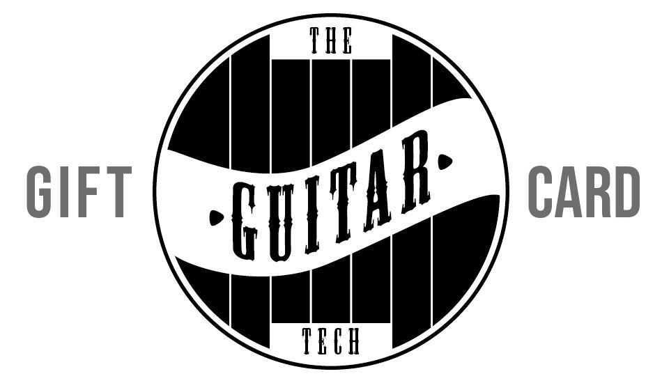 The Guitar Tech Gift Card